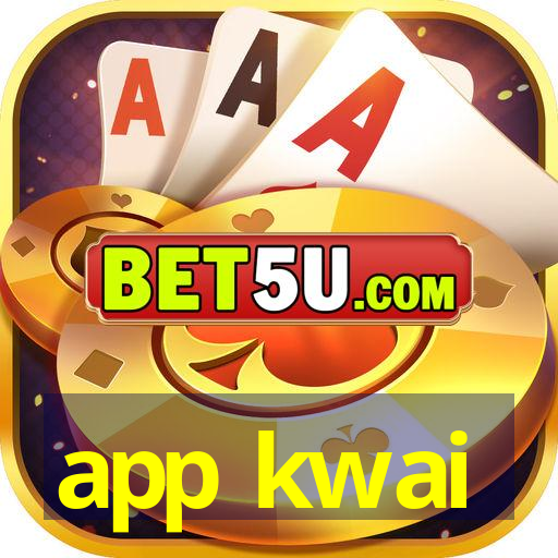 app kwai